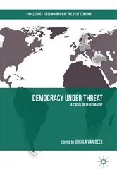 Book cover of Democracy under Threat by Ursula van Beek