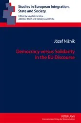 Book cover of Democracy versus Solidarity in the EU Discourse by Katarzyna Zielinska