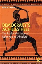 Book cover of Democracy’s Achilles Heel by Bruce Fleming