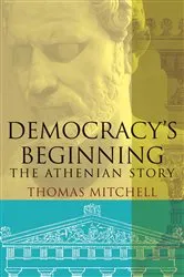 Book cover of Democracy's Beginning by Thomas N. Mitchell