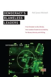 Book cover of Democracy’s Blameless Leaders by Neil James Mitchell