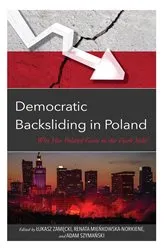 Book cover of Democratic Backsliding in Poland by Adam Szymanski