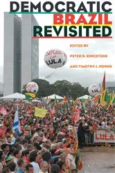 Book cover of Democratic Brazil Revisited by Peter Kingstone