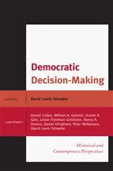 Book cover of Democratic Decision-Making by David Lewis Schaefer