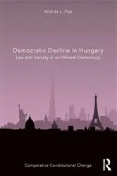 Book cover of Democratic Decline in Hungary by András L. Pap