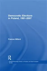 Book cover of Democratic Elections in Poland, 1991-2007 by Frances Millard