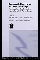 Book cover of Democratic Governance and New Technology by Jens Hoff
