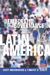 Book cover of Democratic Governance in Latin America by Scott Mainwaring