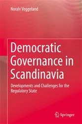 Book cover of Democratic Governance in Scandinavia by Noralv Veggeland