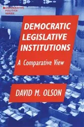 Book cover of Democratic Legislative Institutions: A Comparative View by David M. Olson