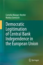 Book cover of Democratic Legitimation of Central Bank Independence in the European Union by Unknown