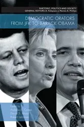 Book cover of Democratic Orators from JFK to Barack Obama by Andrew S. Crines