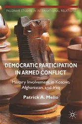Book cover of Democratic Participation in Armed Conflict by Kenneth A. Loparo