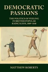 Book cover of Democratic passions by Matthew Roberts