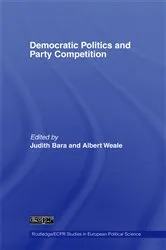 Book cover of Democratic Politics and Party Competition by Judith Bara