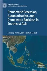 Book cover of Democratic Recession, Autocratization, and Democratic Backlash in Southeast Asia by James Ockey