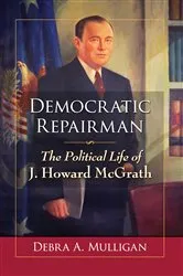 Book cover of Democratic Repairman by Debra A. Mulligan