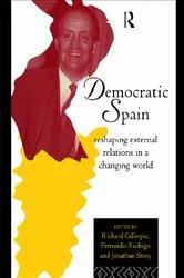 Book cover of Democratic Spain by Richard Gillespie