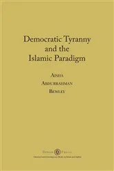 Book cover of Democratic Tyranny and the Islamic Paradigm by Unknown