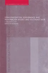 Book cover of Democratisation, Governance and Regionalism in East and Southeast Asia by Ian Marsh