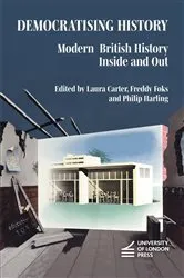 Book cover of Democratising History by Laura Carter
