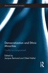 Book cover of Democratization and Ethnic Minorities by Jacques Bertrand