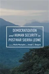 Book cover of Democratization and Human Security in Postwar Sierra Leone by Joseph J. Bangura
