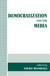 Book cover of Democratization and the Media by Vicky Randall