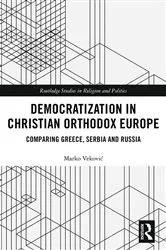 Book cover of Democratization in Christian Orthodox Europe by Marko Veković