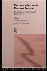 Book cover of Democratization in Eastern Europe by Geoffrey Pridham