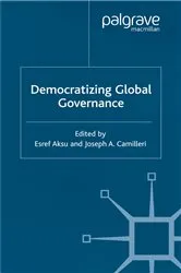Book cover of Democratizing Global Governance by E. Aksu