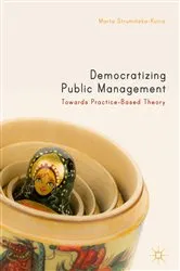 Book cover of Democratizing Public Management by Marta Struminska-Kutra