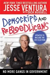 Book cover of DemoCRIPS and ReBLOODlicans by Jesse Ventura