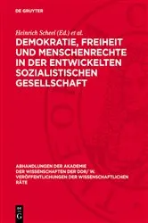 Book cover of Demokratie, Freiheit und Menschenrechte in der entwickelten sozialistischen Gesellschaft by Heinrich Scheel