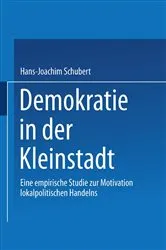 Book cover of Demokratie in der Kleinstadt by Hans-Joachim Schubert