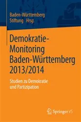 Book cover of Demokratie-Monitoring Baden-Württemberg 2013/2014 by Baden-Württemberg Stiftung