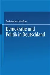 Book cover of Demokratie und Politik in Deutschland by Gert-Joachim Glaeßner
