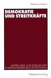 Book cover of Demokratie und Streitkräfte by Wilfried von Bredow