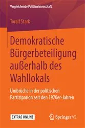 Book cover of Demokratische Bürgerbeteiligung außerhalb des Wahllokals by Toralf Stark