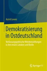 Book cover of Demokratisierung in Ostdeutschland by Astrid Lorenz