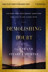Book cover of Demolishing Doubt Bible Study Guide plus Streaming Video by Cliffe Knechtle