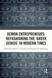 Book cover of Demon Entrepreneurs: Refashioning the ‘Greek Genius’ in Modern Times by Basil C. Gounaris
