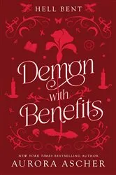 Book cover of Demon with Benefits by Aurora Ascher