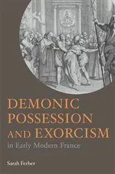 Book cover of Demonic Possession and Exorcism by Sarah Ferber