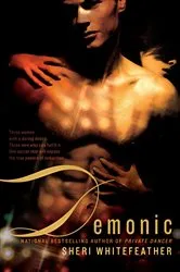 Book cover of Demonic by Sheri Whitefeather