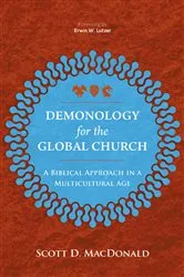 Book cover of Demonology for the Global Church by Scott D. MacDonald