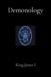 Book cover of Demonology by King James I