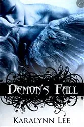 Book cover of Demon's Fall by Karalynn Lee
