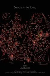 Book cover of Demons in the Spring by Joe Meno