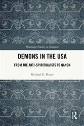 Book cover of Demons in the USA by Michael E. Heyes